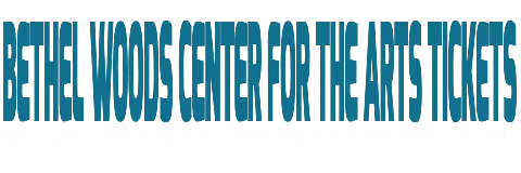 Bethel Woods Center For The Arts