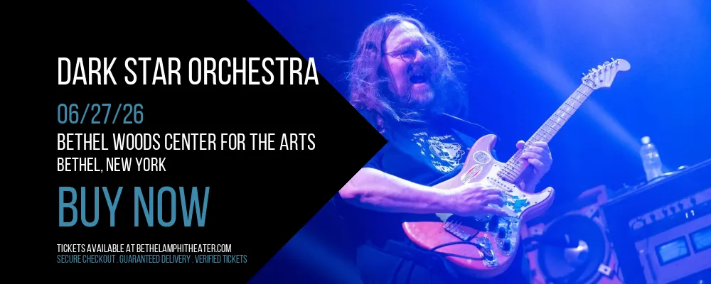 Dark Star Orchestra at Bethel Woods Center For The Arts