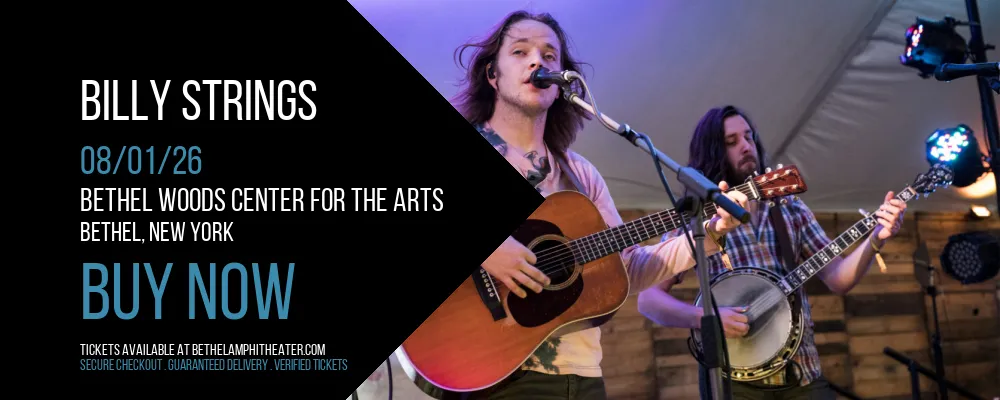 Billy Strings at Bethel Woods Center For The Arts