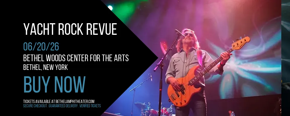 Yacht Rock Revue at Bethel Woods Center For The Arts